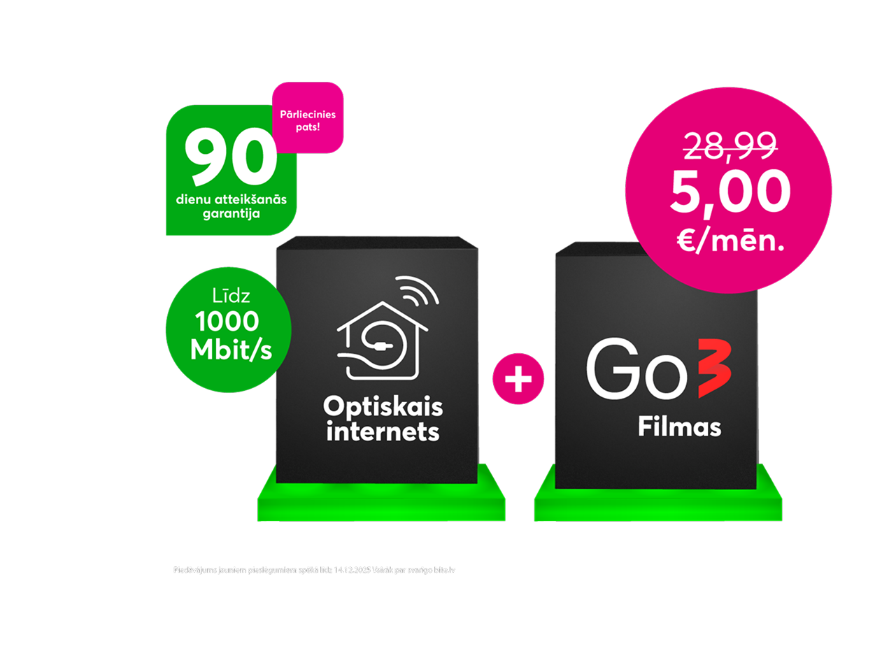 Pieslēdz stabilu internetu Optiskais internets līdz 1000 Mbit/s + Go3 par īpašu cenu! Pirmos sešus mēnešus 5,00 €/mēn., pēc tam 10,99 €/mēn.