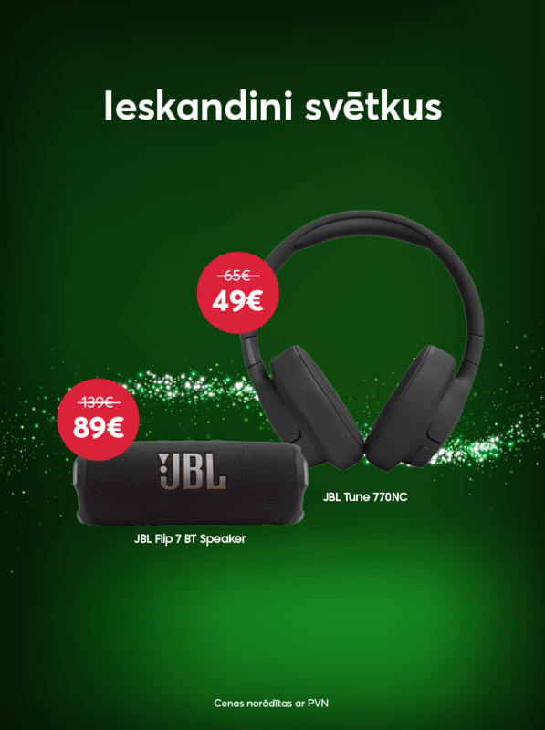 Ieskandini svētkus! Pērc JBL Flip 7 skaļruni par 89 eiro iepriekšējo 139 eiro vietā. Vai pērc JBL Tune 770NC austiņas par 49 eiro iepriekšējo 65 eiro vietā.